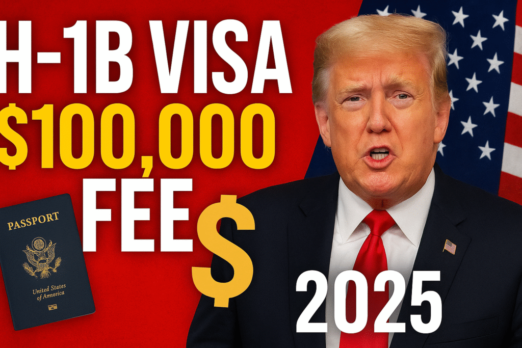 Trump announces $100,000 H-1B Visa Fee 2025 with US flag background and passport graphic